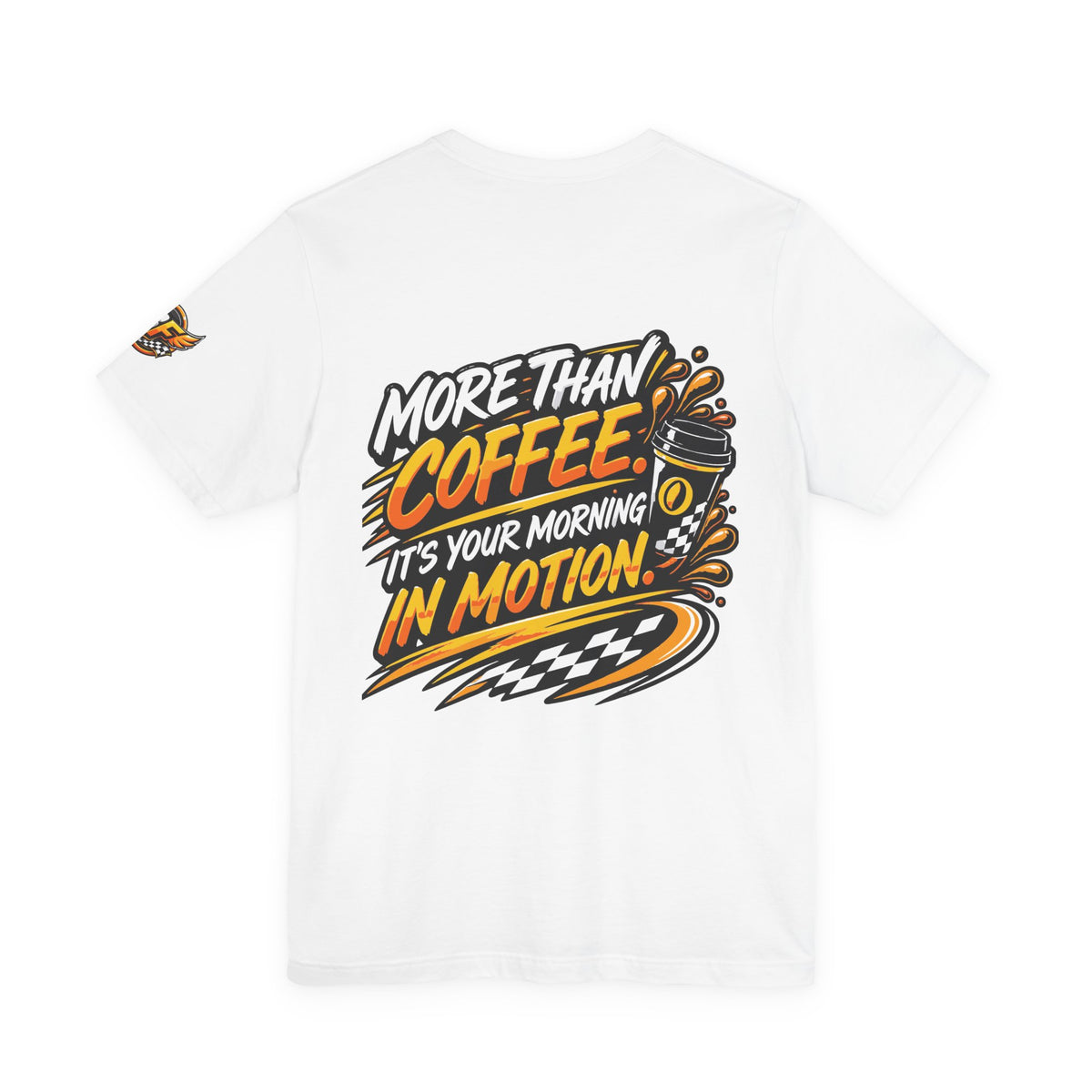 Coffee Truck T-Shirt — “Break-Fast” Mobile Coffee Logo with “More Than Coffee, It’s Your Morning in Motion” Back Design